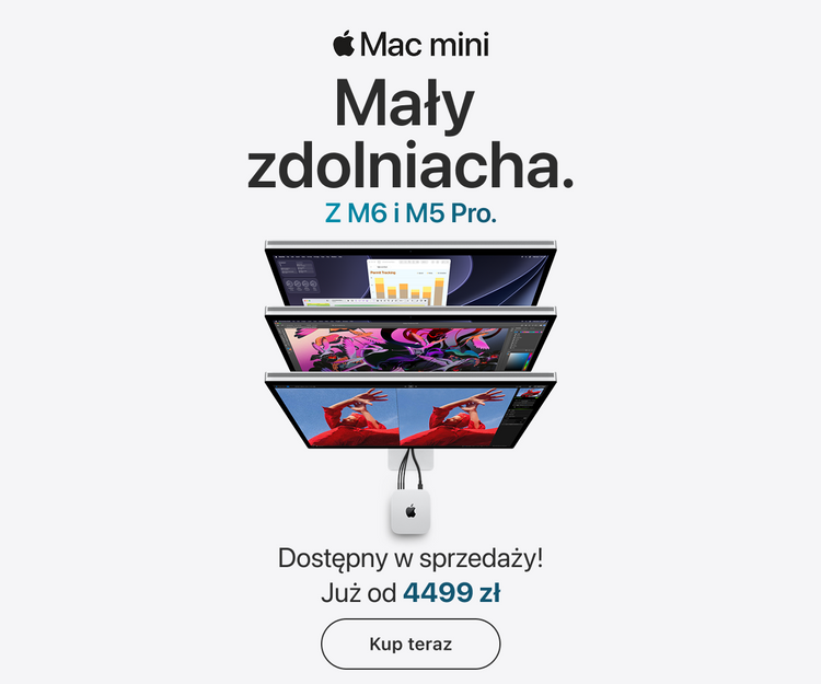 Baner promocyjny Mac mini: Mały zdolniacha z M6 i M5 Pro. Dostępny w sprzedaży od 4499 zł. Na grafice kompaktowy komputer Mac mini podłączony do trzech monitorów. Przycisk: Kup teraz.