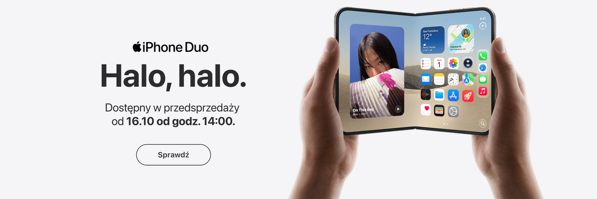 Baner zapowiadający składany smartfon iPhone Duo z hasłem: Halo, halo. Dostępny w przedsprzedaży od 16.10 od godz. 14:00. Na grafice dłonie trzymające rozłożony smartfon z elastycznym ekranem. Przycisk: Sprawdź.