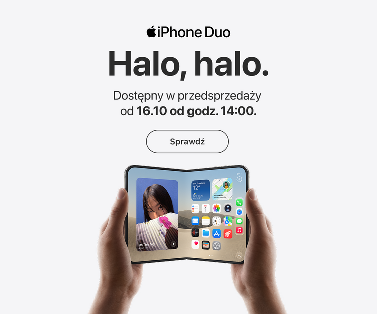 Baner zapowiadający składany smartfon iPhone Duo z hasłem: Halo, halo. Dostępny w przedsprzedaży od 16.10 od godz. 14:00. Na grafice dłonie trzymające rozłożony smartfon z elastycznym ekranem. Przycisk: Sprawdź.