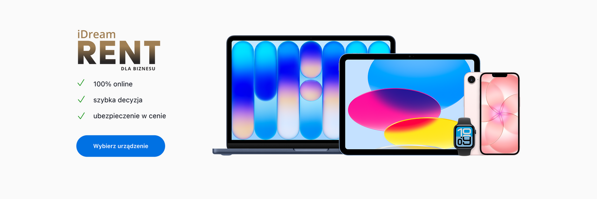 Baner iDream RENT dla biznesu przedstawiający wynajem urządzeń Apple online. Na grafice widoczne są MacBook, iPad, Apple Watch i iPhone oraz informacje: 100% online, szybka decyzja i ubezpieczenie w cenie.